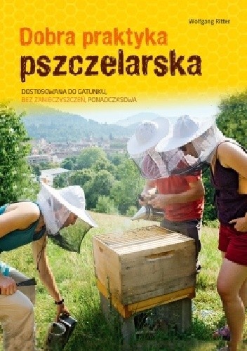 DOBRA PRAKTYKA PSZCZELARSKA