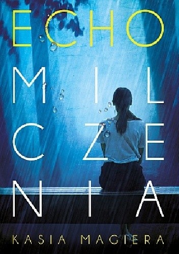 Echo milczenia. Cykl lubomierski. Tom 1