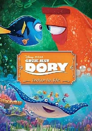 Gdzie jest Dory? Kocham ten film