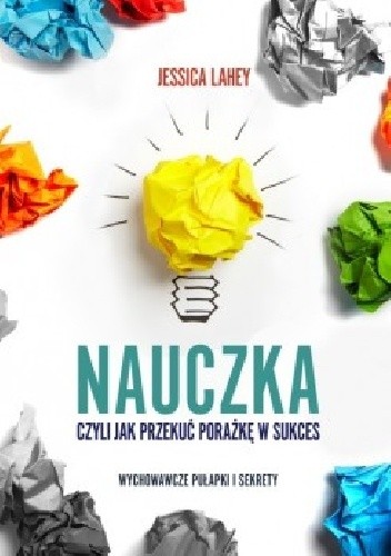 Nauczka, czyli jak przekuć porażkę w sukces