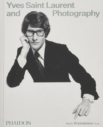 Yves Saint Laurent and Photography