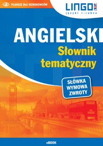 Angielski. Słownik tematyczny