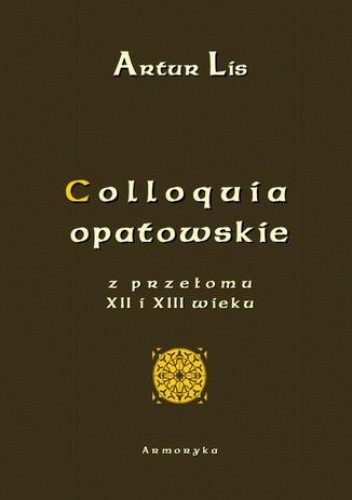 Colloquia opatowskie z przełomu XII i XIII wieku