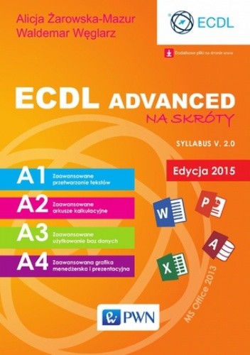 ECDL Advanced na skróty. Edycja 2015. Sylabus v. 2.0