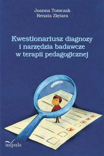 Kwestionariusz diagnozy i narzędzia badawcze w terapii pedagogicznej