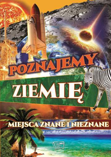 Poznajemy ziemię miejsca znane i nieznane