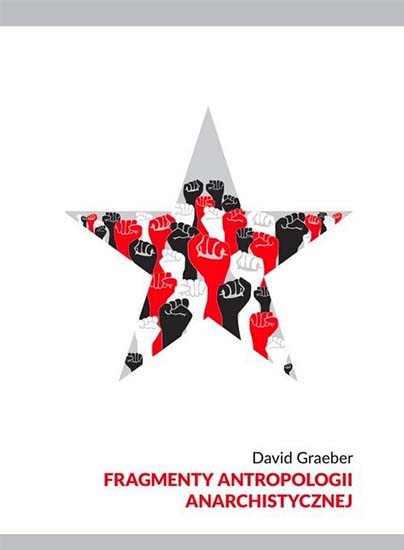 Fragmenty antropologii anarchistycznej
