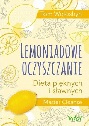 Lemoniadowe oczyszczanie. Dieta pięknych i sławnych