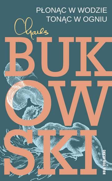 Płonąc w wodzie, tonąc w ogniu. Wiersze z lat 1955-1973