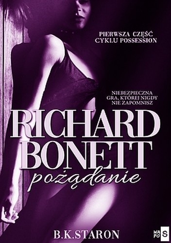 Richard Bonett. Pożądanie