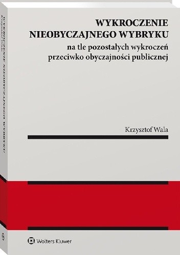 Wykroczenie nieobyczajnego wybryku na tle pozostałych wykroczeń przeciwko obyczajności publicznej