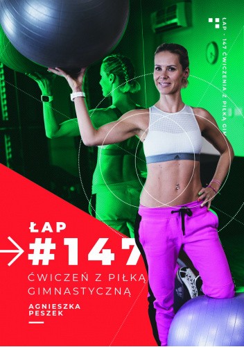 147 ćwiczeń z piłką gimnastyczną