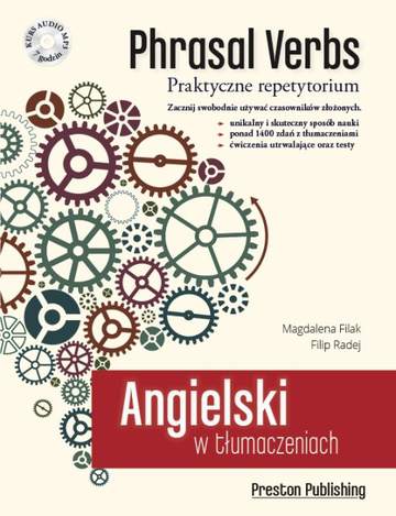 Angielski w tłumaczeniach phrasal verbs praktyczne repetytorium + CD