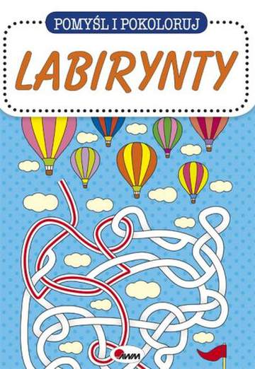 Labirynty według wzoru pomyśl i pokoloruj