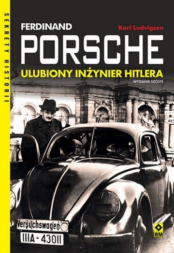 Ferdynand porsche. Ulubiony inżynier Hitlera wyd. 2026