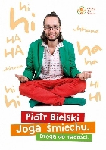 Joga śmiechu. Droga do radości