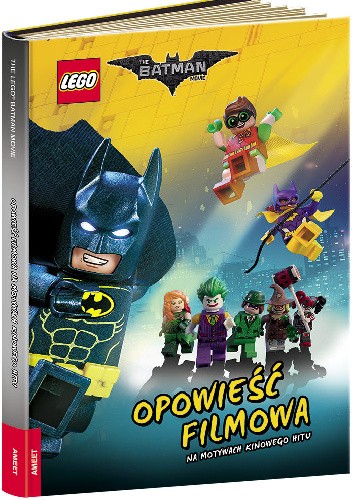 Lego Batman Movie. Opowieść filmowa