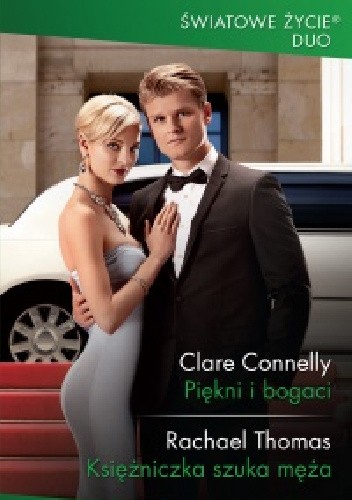 Piękni i bogaci, Księżniczka szuka męża