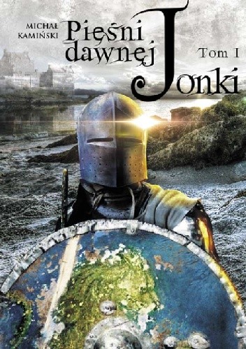 Pieśni Dawnej Jonki. Tom I