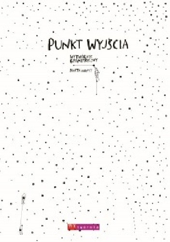 Punkt wyjścia. Wytwórnik geometryczny