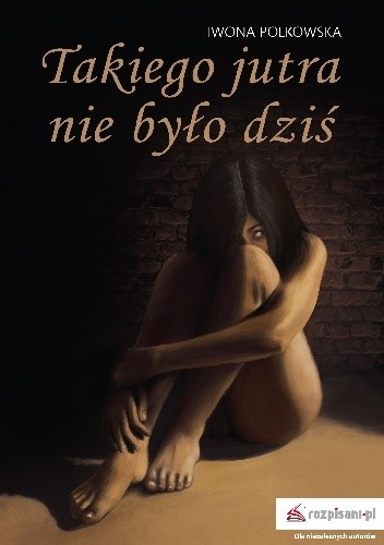 Takiego jutra nie było dziś