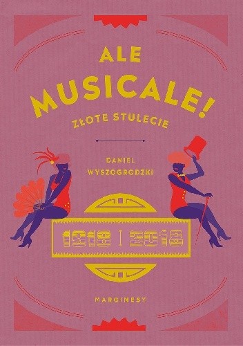 Ale musicale! Złote stulecie: 1918?2018