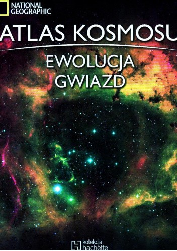 Atlas Kosmosu. Ewolucja gwiazd