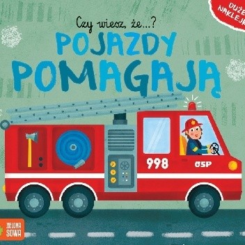 Czy wiesz, że... pojazdy pomagają?