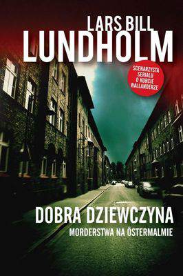 Dobra dziewczyna morderstwo na ostermalmie