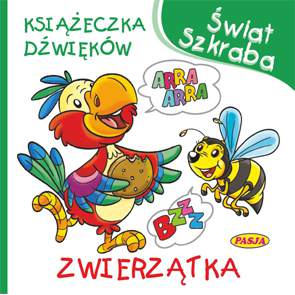 Książeczka dźwięków zwierzątka świat szkraba