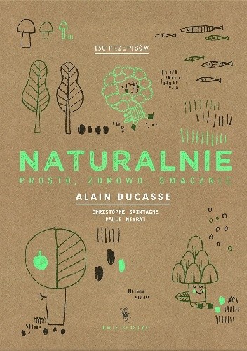 Naturalnie. Prosto, zdrowo, smacznie