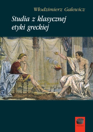 Studia z klasycznej etyki greckiej