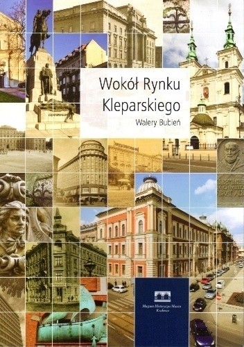 Wokół Rynku Kleparskiego