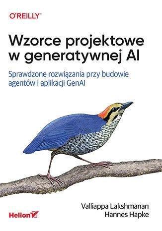 Okładka: Wzorce projektowe w generatywnej AI. Sprawdzone rozwiązania przy budowie agentów i aplikacji GenAI