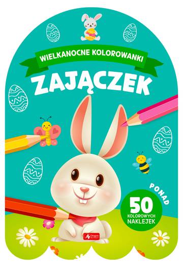 Zajączek. Wielkanocne kolorowanki