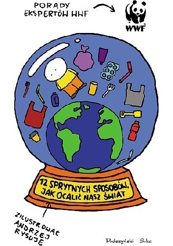 12 sprytnych sposobów, jak ocalić nasz świat