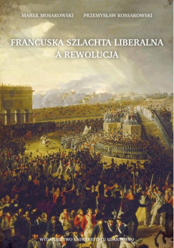 Francuska szlachta liberalna a Rewolucja