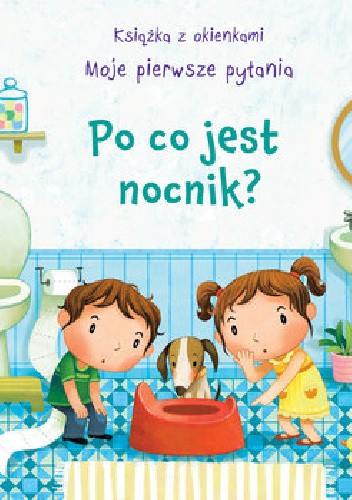 Po co jest nocnik?