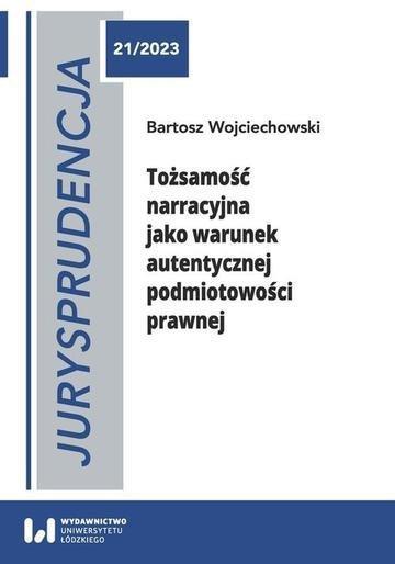 Okładka: Tożsamość narracyjna jako warunek autentycznej podmiotowości prawnej