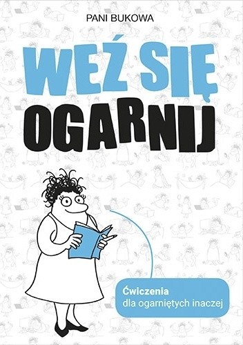 Weź się ogarnij