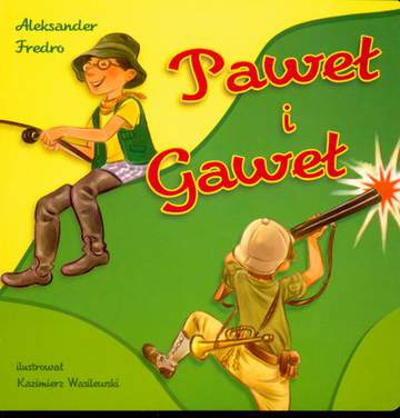 Paweł i gaweł bajki dla malucha