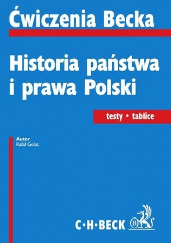 Historia państwa i prawa Polski. Testy. Tablice