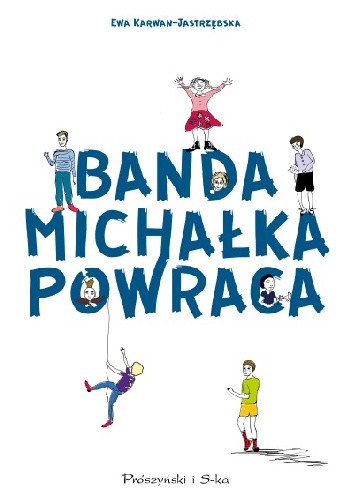 Banda Michałka powraca