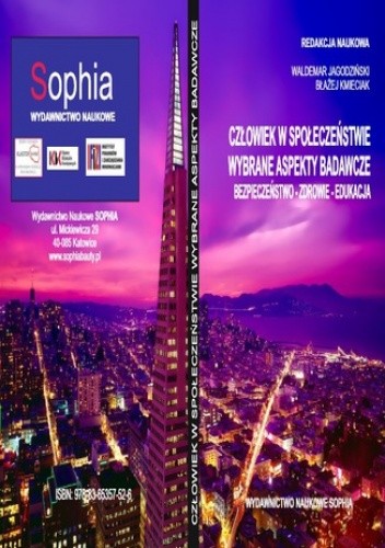 Człowiek w społeczeństwie wybrane aspekty badawcze Bezpieczeństwo Zdrowie Edukacja