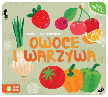 Owoce i warzywa zadania dla malucha