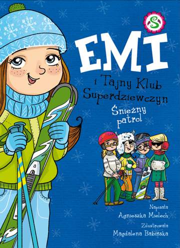 Śnieżny patrol Emi i tajny klub superdziewczyn Tom 6