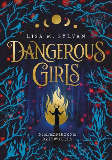 Dangerous Girls. Niebezpieczne dziewczęta