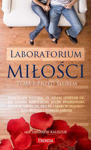 Laboratorium miłości Tom 1 przed ślubem