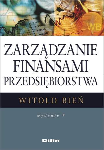 Zarządzanie finansami przedsiębiorstwa wyd. 9