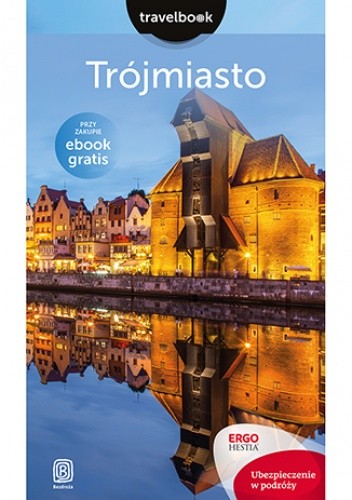 Trójmiasto. Travelbook. Wydanie 1
